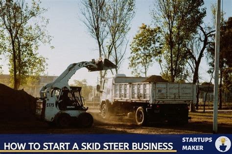 starting a skid steer company|skid steer rental business.